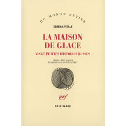 La Maison de glace : Vingt petites histoires russes