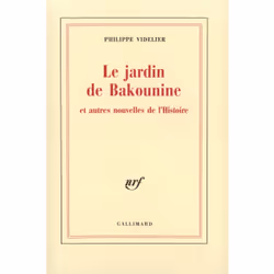 ISBN Le Jardin de Bakounine et autres nouvelles de l'Histoire, Français, 228 pages