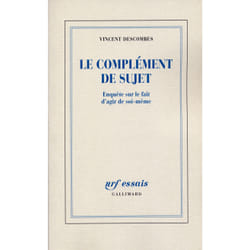 Le complement de sujet - enquete sur le fait d'agir de soi-meme