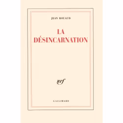 ISBN La Désincarnation, Français, 144 pages