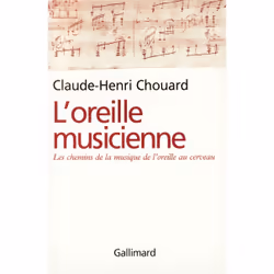 ISBN L'oreille musicienne, Français, 352 pages