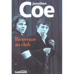 Bienvenue au club