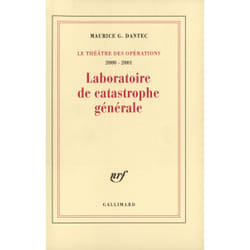 Laboratoire de catastrophe générale : Journal métaphysique et polémique (2000-2001)