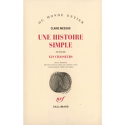 Une histoire simple - les chasseurs