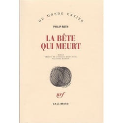 Éditions Gallimard LA BETE QUI MEURT