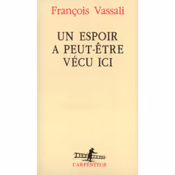 ISBN Un Espoir a peut-être vécu ici, Français, 160 pages
