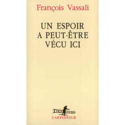 Un Espoir a peut-être vécu ici