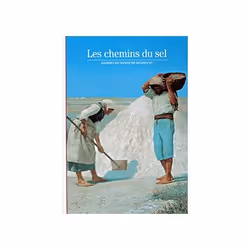 ISBN Les Chemins du sel, Français, 160 pages