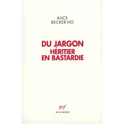 Du jargon - heritier en bastardie