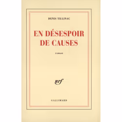 ISBN En désespoir de causes, Français, 240 pages