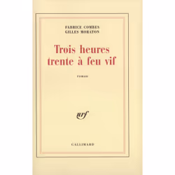 ISBN Trois heures trente à feu vif, Français, 144 pages