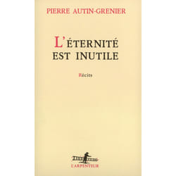 L'Éternité est inutile
