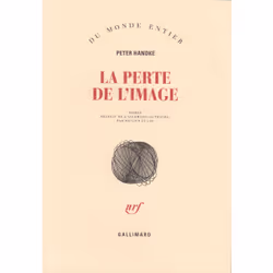 ISBN La Perte de l'image ou Par la Sierra de Gredos, Français, 640 pages