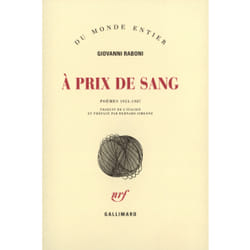 À prix de sang : Poèmes 1953-1987