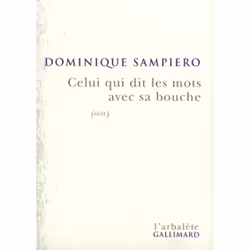 ISBN Celui qui dit les mots avec sa bouche, Français, 88 pages