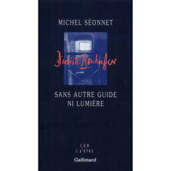 Sans autre guide ni lumière