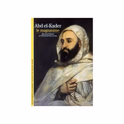 ISBN Abd el-Kader le magnanime, Français, 128 pages