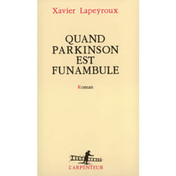 Quand Parkinson est funambule