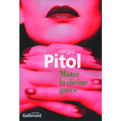 Mater la divine garce