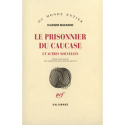 Le prisonnier du caucase et autres nouvelles