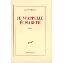 ISBN Je m'appelle Élisabeth, Français, 176 pages