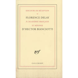 Discours de réception à l'Académie française et réponse d'Hector Bianciotti