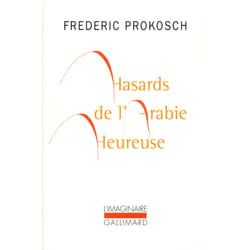 Hasards de l'Arabie heureuse