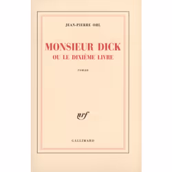 ISBN Monsieur Dick ou Le dixième livre, Français, 288 pages