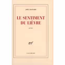 ISBN Le sentiment du lièvre, Français, 144 pages