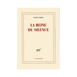 Éditions Gallimard LA REINE DU SILENCE