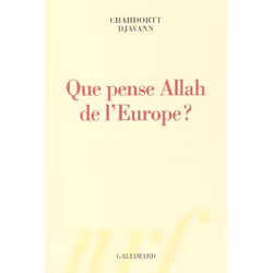 ISBN Que Pense Allah De L'Europe ?, politique, Français, Livre broché