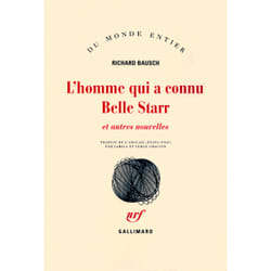 L'homme qui a connu Belle Starr - et autres nouvelles