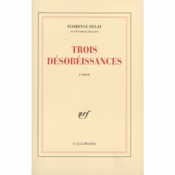 ISBN Trois désobéissances, Français, 224 pages