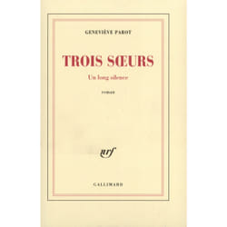Trois soeurs - un long silence