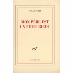 ISBN Mon père est un petit bicot, Français, 176 pages