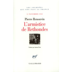 L'armistice de Rethondes : (11 novembre 1918)