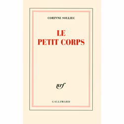 ISBN Le petit corps, Français, 192 pages