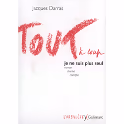 ISBN Tout à coup je ne suis plus seul, Français, 488 pages