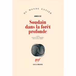 ISBN Soudain dans la forêt profonde, Français, 128 pages