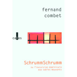 SchrummSchrumm ou L'excursion dominicale aux sables mouvants