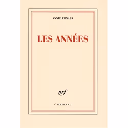Éditions Gallimard LES ANNEES, Français, Livre broché, 241 pages