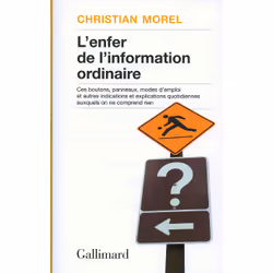 ISBN L'enfer de l'information ordinaire, Français, 256 pages