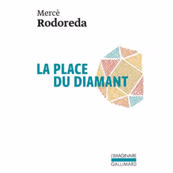 Éditions Gallimard LA PLACE DU DIAMANT, Français, Livre broché, 231 pages