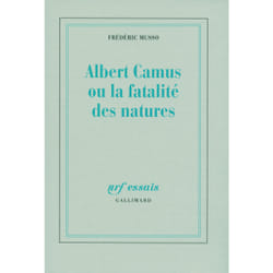 Albert camus où la fatalité des natures