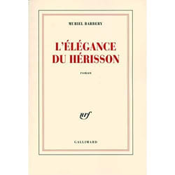 Éditions Gallimard L ÉLÉGANCE DU HÉRISSON livre