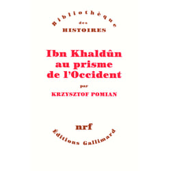 Ibn Khaldûn au prisme de l'occident