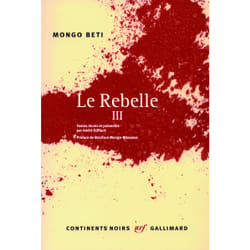 Le rebelle t.3 - essais d'une vie