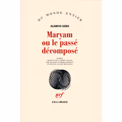 ISBN Maryam ou Le passé décomposé, Français, 464 pages