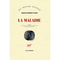 La maladie