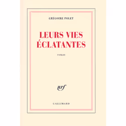 ISBN Leurs vies éclatantes, Français, 480 pages
